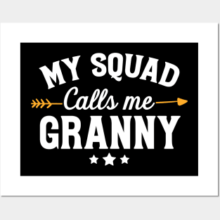 My squad calls me granny Posters and Art